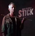 Scott Glenn as Stick